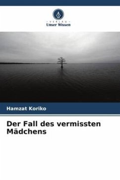 Der Fall des vermissten Mädchens - Koriko, Hamzat