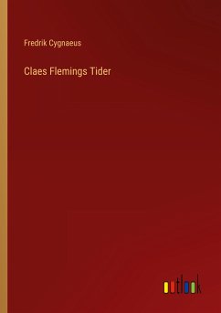 Claes Flemings Tider - Cygnaeus, Fredrik