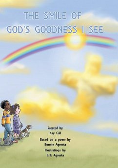 The Smile of God's Goodness I See - Cull, Kay