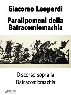 Paralipomeni della Batracomiomachia (eBook, ePUB) - Leopardi, Giacomo