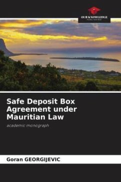 Safe Deposit Box Agreement under Mauritian Law - Georgijevic, Goran