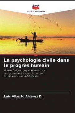 La psychologie civile dans le progrès humain - Alvarez D., Luis Alberto