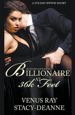 Billionaire At 36k Feet - Stacy-Deanne; Ray, Venus