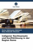 Indigener Rechtsansatz und Konfliktlösung in der Region Remo