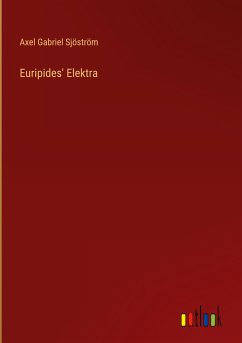 Euripides' Elektra - Sjöström, Axel Gabriel