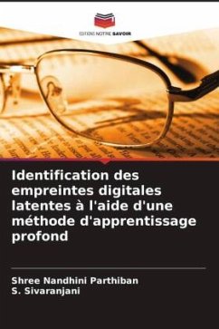 Identification des empreintes digitales latentes à l'aide d'une méthode d'apprentissage profond - Parthiban, Shree Nandhini;Sivaranjani, S.