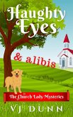 Haughty Eyes & Alibis (Church Lady Mysteries, #1) (eBook, ePUB)
