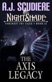 NightShade Forensic FBI Files: The Axis Legacy (Book 12) (eBook, ePUB)
