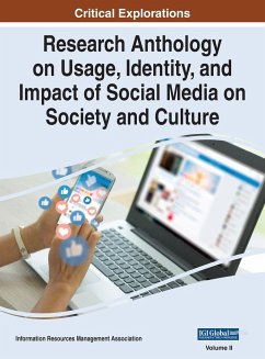 Research Anthology on Usage, Identity, and Impact of Social Media on Society and Culture, VOL 2