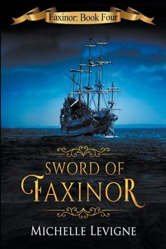 Sword of Faxinor - Levigne, Michelle