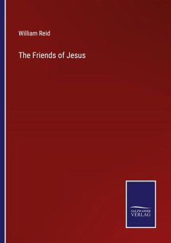 The Friends of Jesus - Reid, William