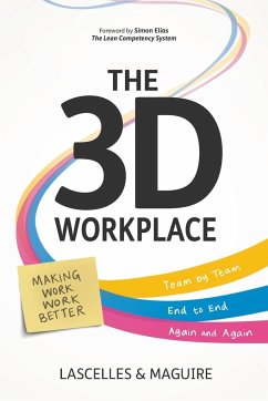 The 3D Workplace - Lascelles, James; Maguire, Rob