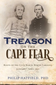Treason on the Cape Fear - Hatfield, Philip