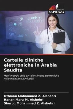 Cartelle cliniche elettroniche in Arabia Saudita - Alshehri, Othman Mohammed Z.;Alshehri, Hanan Mara M.;Alshehri, Shuruq Mohammed Z.
