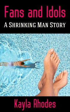 Cover Fans and Idols: A Shrinking Man Story (Felinoid Verse, #3) (eBook, ePUB)