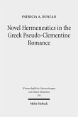 Novel Hermeneutics in the Greek Pseudo-Clementine Romance (eBook, PDF)