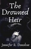 The Drowned Heir (eBook, ePUB)