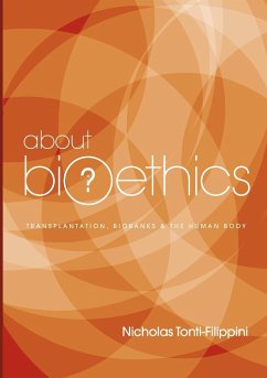 About Bioethics 3 - Tonti-Filippini, Nicholas
