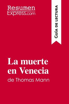 La muerte en Venecia de Thomas Mann (Guía de lectura) - Resumenexpress