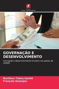 GOVERNAÇÃO E DESENVOLVIMENTO - Takou Kamté, Boniface;Kamajou, Francois