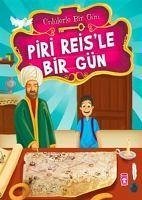 Piri Reisle Bir Gün - Orakci, Mustafa