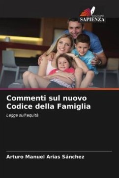 Commenti sul nuovo Codice della Famiglia - Arias Sánchez, Arturo Manuel