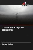 Il caso della ragazza scomparsa