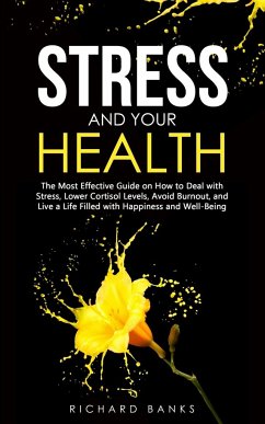 Stress and Your Health - Banks, Richard