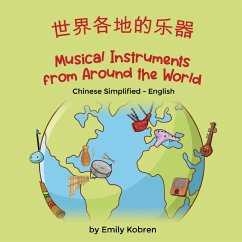 Musical Instruments from Around the World (Chinese Simplified-English) - Kobren, Emily