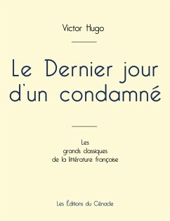 Le Dernier jour d'un condamné de Victor Hugo (édition grand format) - Hugo, Victor