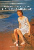 Antología poética de Gabriela Mistral (eBook, ePUB)