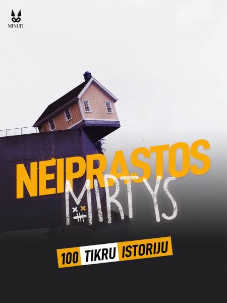 100 TIKRU ISTORIJU Is NEIPRASTOS MIRTYS (eBook, PDF)