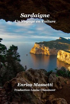 Sardaigne Un Voyage en Voiture (eBook, ePUB) - Massetti, Enrico