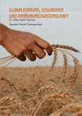 Globalisierung, Gesundheit und Ernährungswissenschaft (eBook, ePUB)