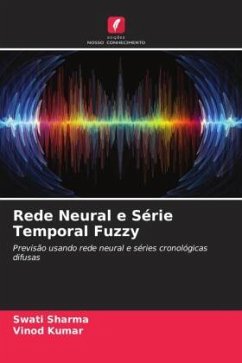 Rede Neural e Série Temporal Fuzzy - Sharma, Swati;Kumar, Vinod