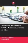 Auditoria do ciclo de caixa: o caso das garantias da NSIA