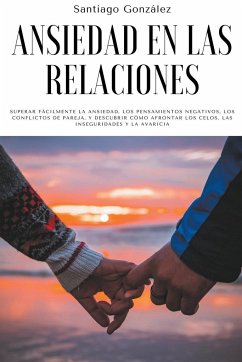 Ansiedad en las relaciones - González, Santiago