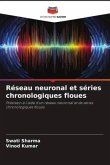 Réseau neuronal et séries chronologiques floues