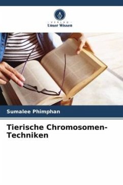 Tierische Chromosomen-Techniken - Phimphan, Sumalee
