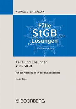 Fälle und Lösungen zum StGB (eBook, PDF) - Neuwald, Nils; Rathmann, Elisabeth