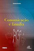 Comunicação e família (eBook, ePUB)