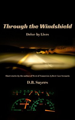 Cover Through the Windshield Drive-by Lives (eBook, ePUB)