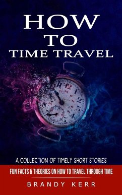 How to Time Travel - Kerr, Brandy