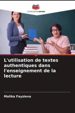 L'utilisation de textes authentiques dans l'enseignement de la lecture - Fayzieva, Malika