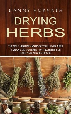 Drying Herbs - Horvath, Danny