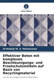 Effektiver Beton mit komplexen Beschleunigungs- und Frostschutzmitteln auf Basis von Recyclingmaterial