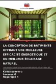 LA CONCEPTION DE BÂTIMENTS OFFRANT UNE MEILLEURE EFFICACITÉ ÉNERGÉTIQUE ET UN MEILLEUR ÉCLAIRAGE NATUREL