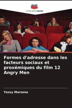 Formes d'adresse dans les facteurs sociaux et proxémiques du film 12 Angry Men - Marzona, Yessy