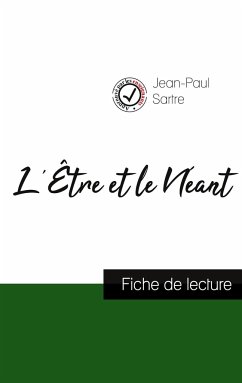 L'Être et le Néant de Jean-Paul Sartre (fiche de lecture et analyse complète de l'oeuvre) - Sartre, Jean-Paul
