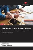 Evaluation in the area of design